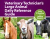 Amy DAndrea  Veterinary Technicians Large Animal Daily Reference Guide