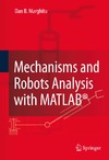 Marghitu D.B.  Mechanisms and Robots Analysis with Matlab