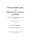 Robinson H.J.  Relation Philosophy of Mathematics, Science, and Mind  Perennial Philosophy for Mathematicians and Scientists