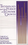 David C. Mowery, Nathan Rosenberg  Technology and the Pursuit of Economic Growth