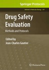 Jean-Charles Gautier  Drug Safety Evaluation: Methods and Protocols (Methods in Molecular Biology, Vol. 691)
