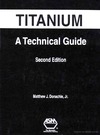 Matthew J. Donachie  Titanium: A Technical Guide