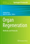 Basu J., Ludlow J.  Organ Regeneration: Methods and Protocols