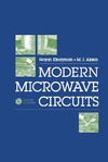 Noyan Kinayman, Aksun M. I.  Modern Microwave Circuits (Artech House Microwave Library)