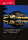 Yap P. J. (ed.), Abeyratne R. (ed.)  Routledge Handbook of Asian Parliaments