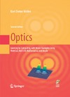 Moeller K.D.  Optics: Learning by Computing, with Examples Using Maple, MathCad, Matlab, Mathematica, and Maple (Undergraduate Texts in Contemporary Physics)