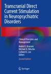 A. R. Brunoni, M. A. Nitsche, C. K. Loo  Transcranial Direct Current Stimulation in Neuropsychiatric Disorders
