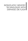 Tewksbury S., Brewer J.  Nonvolatile Memory Technologies with Emphasis on Flash: A Comprehensive Guide to Understanding and Using NVM Devices