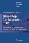 Murdin B.  Narrow Gap Semiconductors 2007: Proceedings of the 13th International Conference, 8-12 July, 2007, Guildford, UK (Springer Proceedings in Physics, 119)