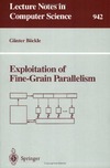 Bockle G.  Exploitation of Fine-Grain Parallelism