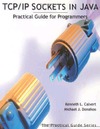 Calvert K.L., Donahoo M.J. — TCP-IP Sockets in Java. Practical Guide for Programmers