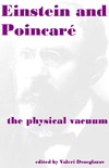 Dvoeglazov V.  Einstein and Poincare: the physical vacuum