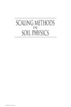 Pachepsky Y., Radcliffe D., Selim H.  Scaling Methods in Soil Physics