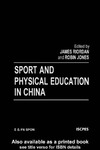 Jones R.  Sport and Physical Education in China