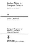Peterson J.L.  Computer Programs for Spelling Correction: An Experiment in Program Design