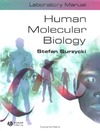 Surzycki S.  Human Molecular Biology