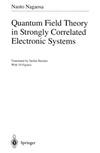 Nagaosa N.  Quantum field theory in strongly correlated electronic systems