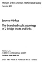 Minkus J.  The Branched Cyclic Covering of 2 Bridge Knots and Links