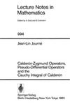 Journe J.-L.  Calderon-Zygmund Operators, Pseudo-Differential Operators and the Cauchy Integral of Calderon