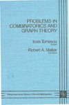 Tomescu I., Melter R.A.  Problems in Combinatorics and Graph Theory