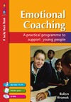 Hromek R.  Emotional Coaching: A Practical Programme to Support Young People