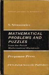 Straszewicz S.  Mathematical Problems and Puzzles from the Polish Mathematical Olympiads