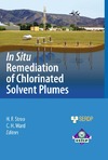 Stroo H.F., Ward C.H.  In Situ Remediation of Chlorinated Solvent Plumes