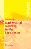 Istas J.  Mathematical Modeling for the Life Sciences