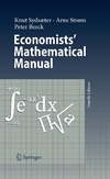 Sydsater K., Strom A., Berck P.  Economists' Mathematical Manual