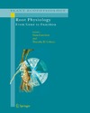 Lambers H., Colmer T.D.  Root Physiology: from Gene to Function