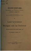 Bemis E. W.  Local Government in Michigan and the Northwest