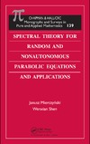 Mierczynski J., Shen W.  Spectral theory for random and nonautonomous parabolic equations and applications