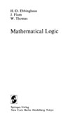 Ebbinghaus H.D., Flum J., Thomas W.  Mathematical Logic: Undergraduate Texts in Mathematics