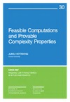 Hartmanis J.  Feasible Computations and Provable Complexity Properties