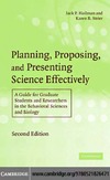 Hailman J.P., Strier K.B.  Planning, Proposing and Presenting Science Effectively: A Guide for Graduate Students and Researchers in the Behavioral Sciences and Biology