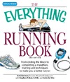 Liberman A., Pribut S., DeVito C.  Everything running book: from circling the block to completing a marathon, training and techniques to make you a better runner