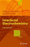 Schmickler W., Santos E.  Interfacial Electrochemistry