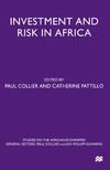Paul Collier, Catherine Pattillo  Investment and Risk in Africa