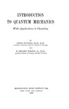 Pauling L., Wilson E.  Introduction to quantum mechanics: with applications to chemistry