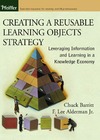 Barritt C., Alderman F.L.  Creating a Reusable Learning Objects Strategy: Leveraging Information and Learning in a Knowledge Economy