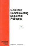 Hoare C.A.R.  Communicating Sequential Processes