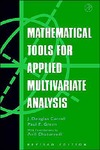 Carroll J.D., Green P.E.  Mathematical Tools for Applied Multivariate Analysis