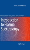 Kunze H.-J.  Introduction to Plasma Spectroscopy