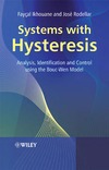 Fay&#231;al Ikhouane, Jos&#233; Rodellar  Systems with Hysteresis