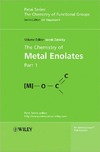 Zabicky J.  The Chemistry of Metal Enolates