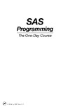 Spencer N.  SAS programming : the one-day course