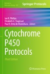 Phillips I., Shephard E., Montellano P.  Cytochrome P450 Protocols, Third Edition