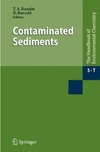 Kassim T., Barcelo D.  Contaminated Sediments (Water Pollution) (Part 5T) (The Handbook of Environmental Chemistry / Water Pollution)