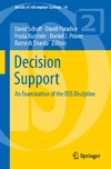 Schuff D., Paradice D.  Decision Support: An Examination of the DSS Discipline