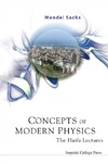 Sachs M.  Concepts of Modern Physics: The Haifa Lectures